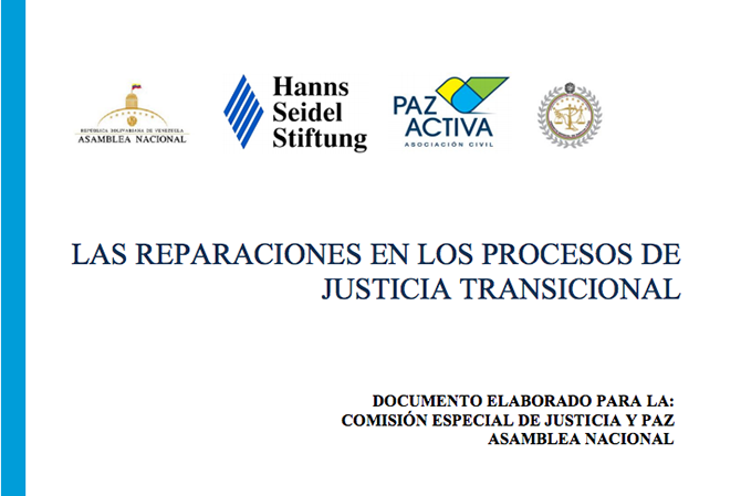 Las Reparaciones En Los Procesos De Justicia Transicional