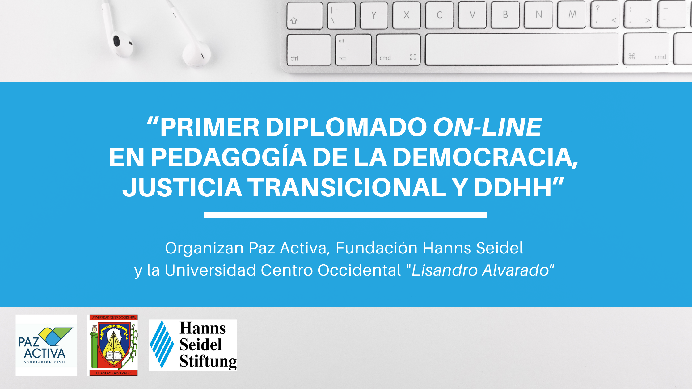 Se Inició El 1er. Diplomado On-line En “Pedagogía De La Democracia, Justicia Transicional Y DDHH”