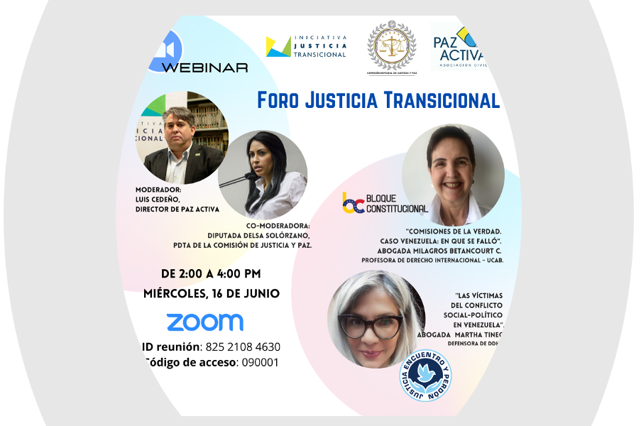 VÍDEO – Foro Justicia Transicional: Comisiones De La Verdad Y Las Víctimas Del Conflicto Social-político En Venezuela