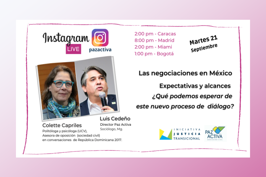 Video LIVE Instagram – Colette Capriles Y Luis Cedeño: Las Negociaciones En México, Expectativas Y Alcances