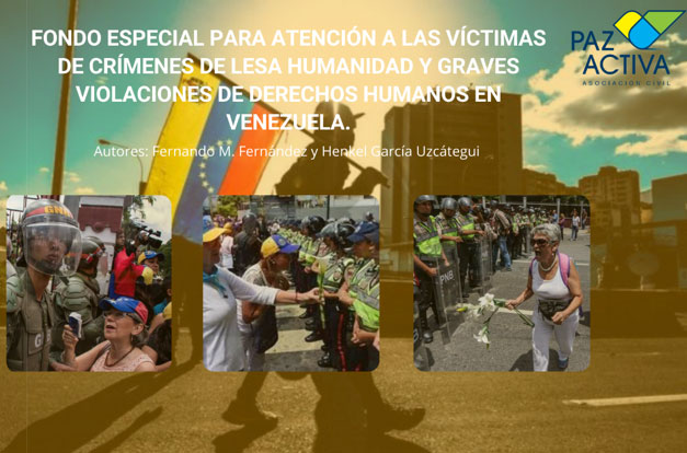 Fondo Especial Para Atención A Las Víctimas De Crímenes De Lesa Humanidad Y Graves Violaciones De Derechos Humanos En Venezuela