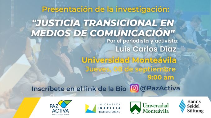 Te Invitamos A La Presentación De La Investigación «Justicia Transicional En Medios De Comunicación».