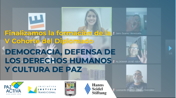 Finalización V Cohorte Del Diplomado Justicia Transicional. Universidad De Carabobo – Paz Activa